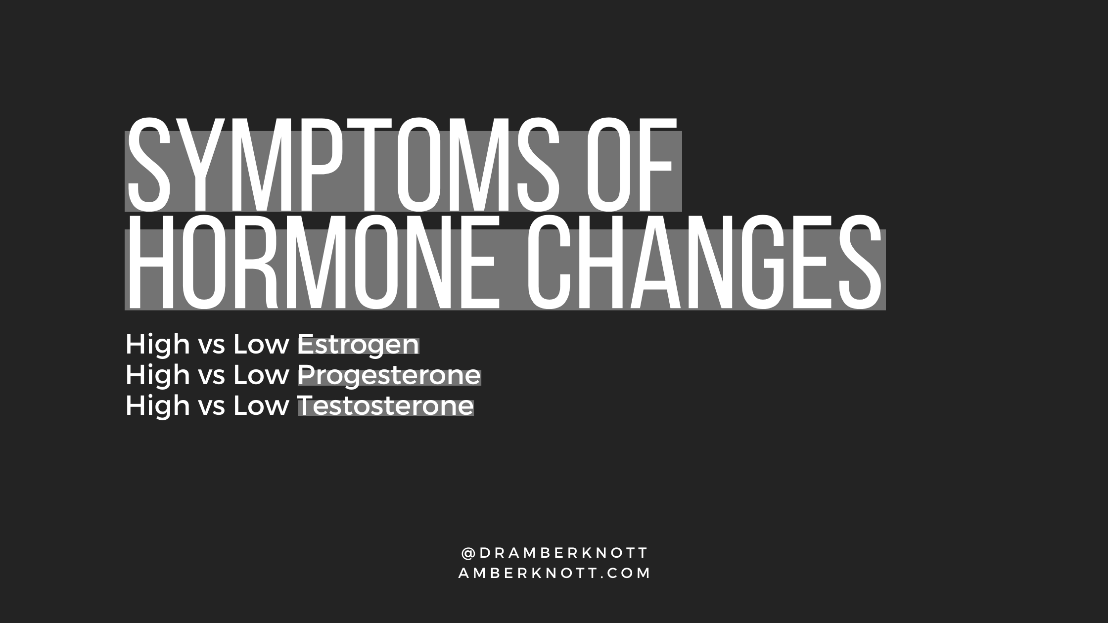 Read more about the article Symptoms of Hormone Changes